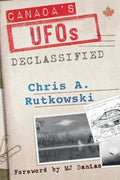 Canada's UFOs : Declassified (Paperback) T6404